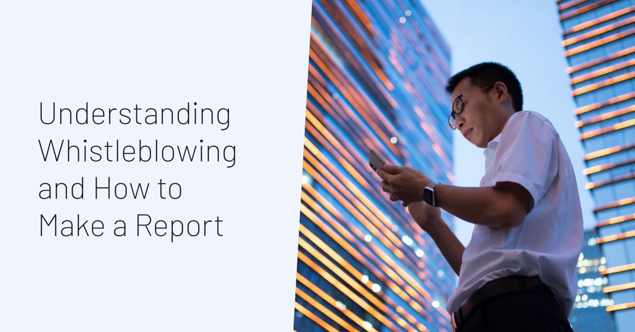 Understanding Whistleblowing And How To Make A Report | NAVEX