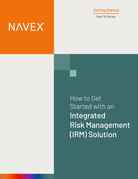 How to Get Started with an Integrated Risk Management (IRM) Solution