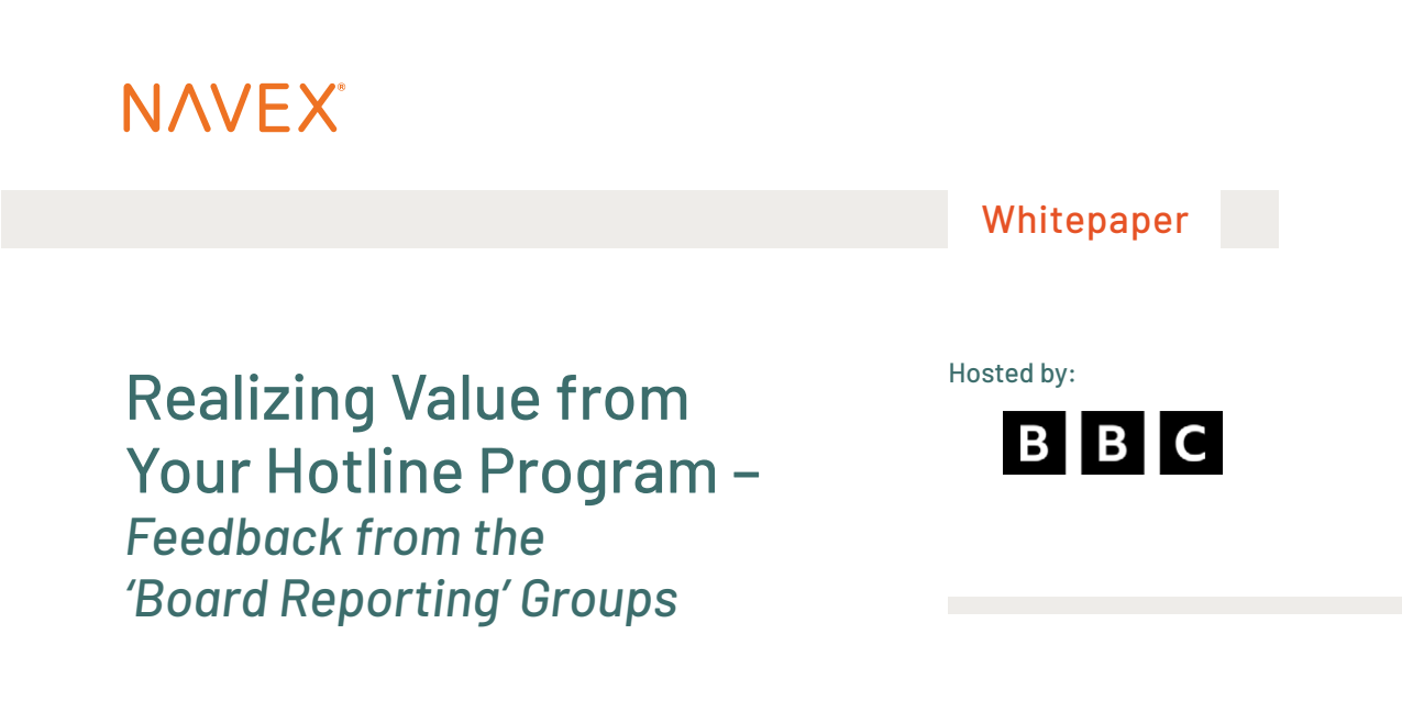 Realizing Value from Your Hotline Program – Feedback from the ‘Board Reporting’ Groups