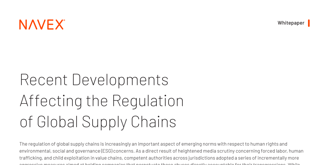 Recent Developments Affecting the Regulation of Global Supply Chains