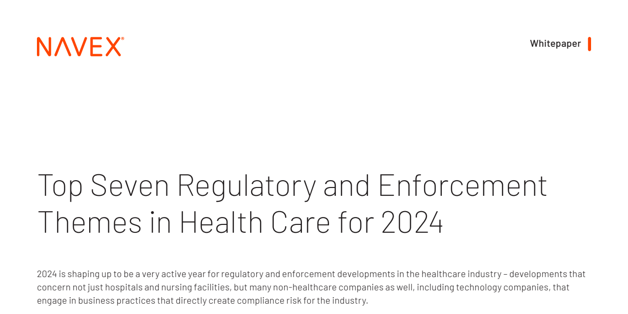 Top Seven Regulatory and Enforcement Themes in Healthcare for 2024
