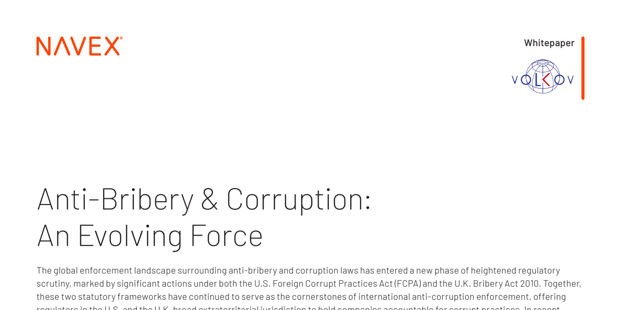 Anti-Bribery & Corruption: An Evolving Force