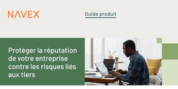 Protéger la réputation de votre entreprise contre les risques liés aux tiers – Guide produit RiskRate